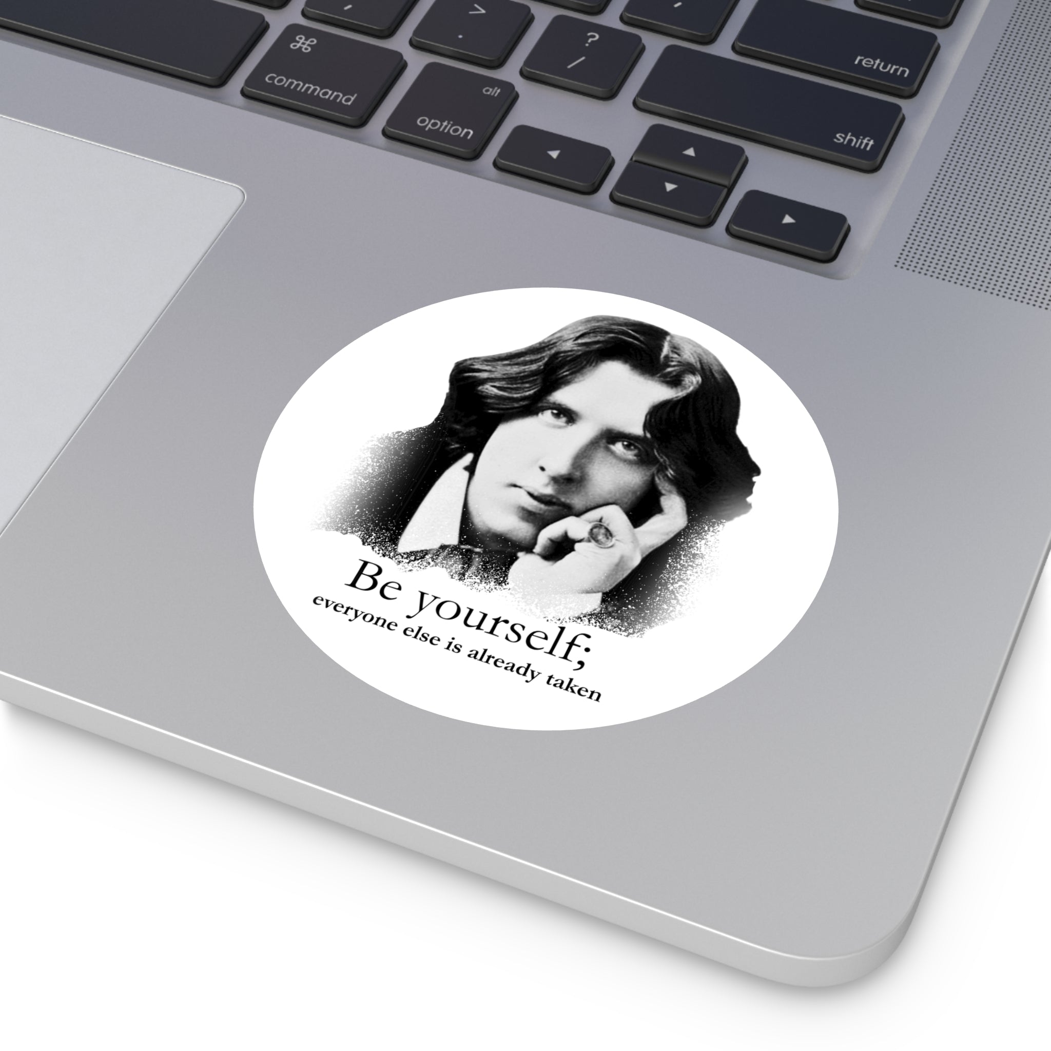 Oscar Wilde Sticker — "Be Yourself; everyone else is already taken" Inspirational Quote