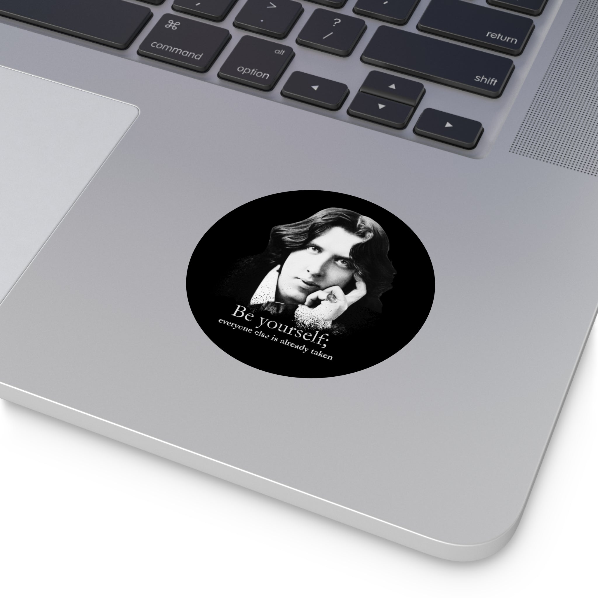 Oscar Wilde Sticker — "Be Yourself; everyone else is already taken" Inspirational Quote