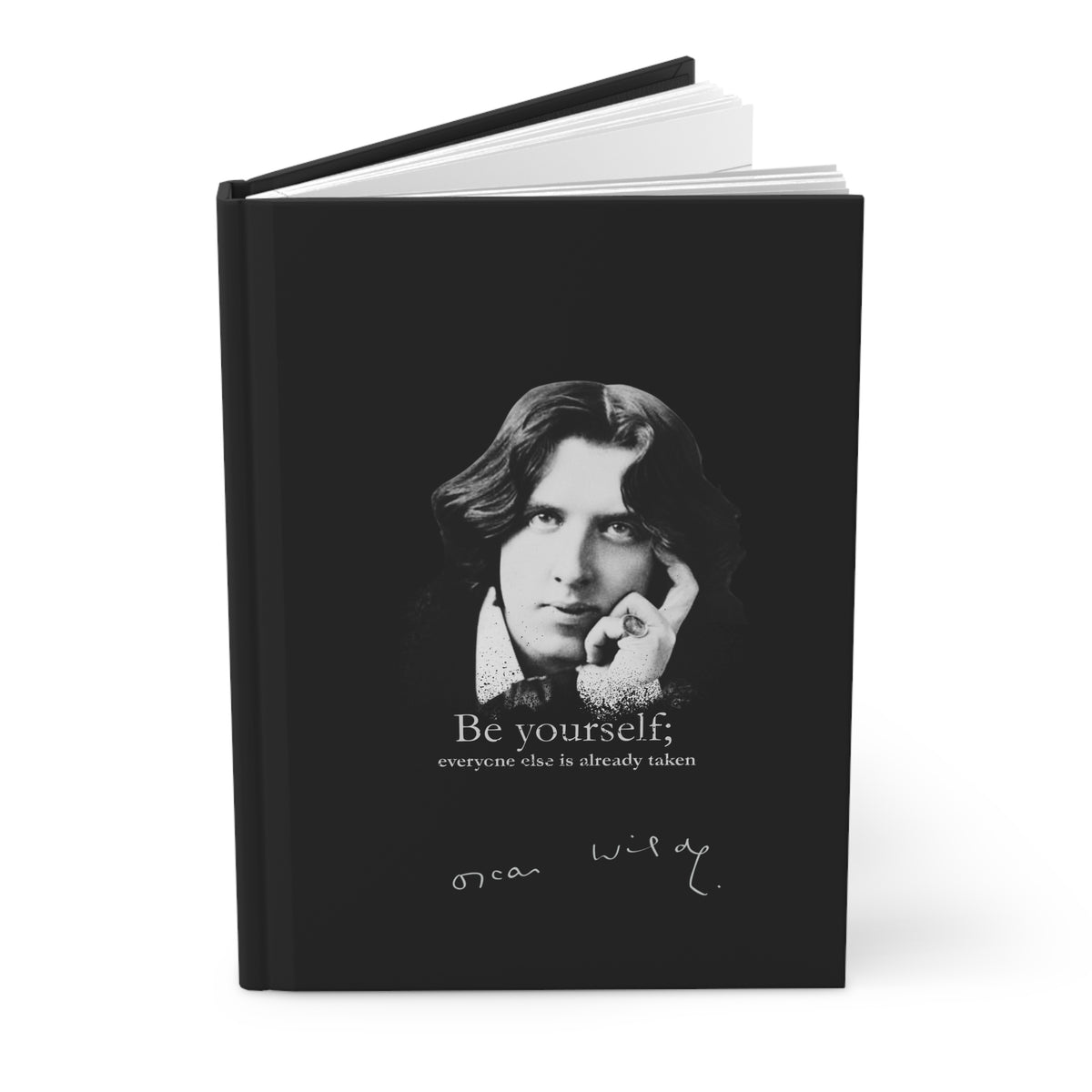 Oscar Wilde Quote Hardcover Journal — "Be yourself; everyone else is already taken"