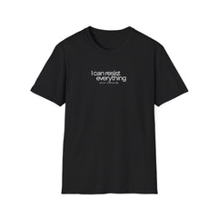 “I Can Resist Everything - EXCEPT TEMPTATION” - Oscar Wilde Quote Tee