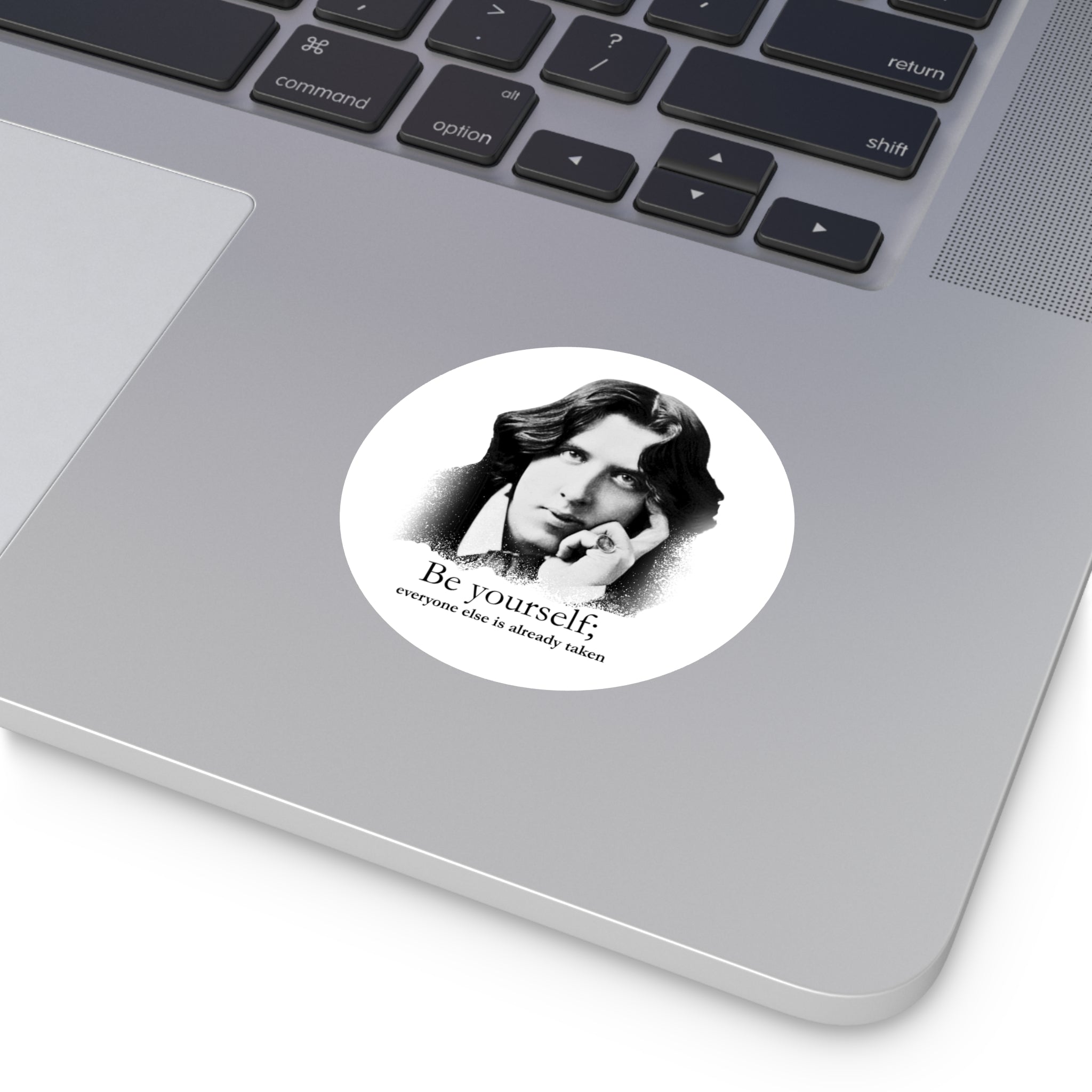 Oscar Wilde Sticker — "Be Yourself; everyone else is already taken" Inspirational Quote