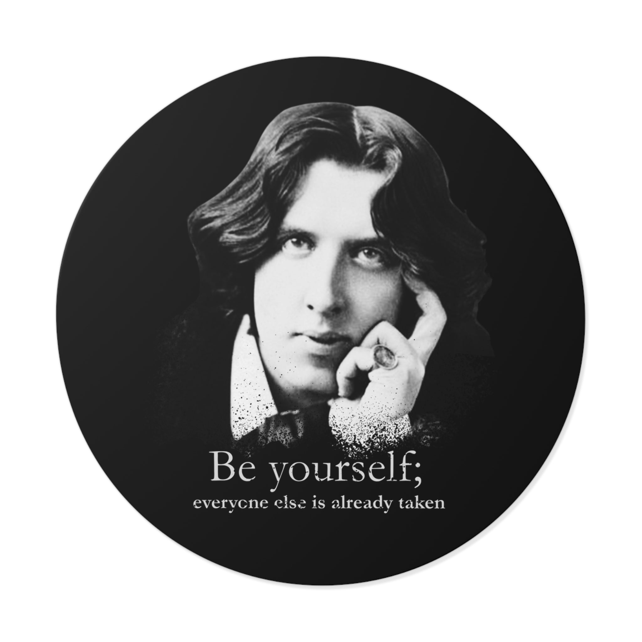 Oscar Wilde Sticker — "Be Yourself; everyone else is already taken" Inspirational Quote