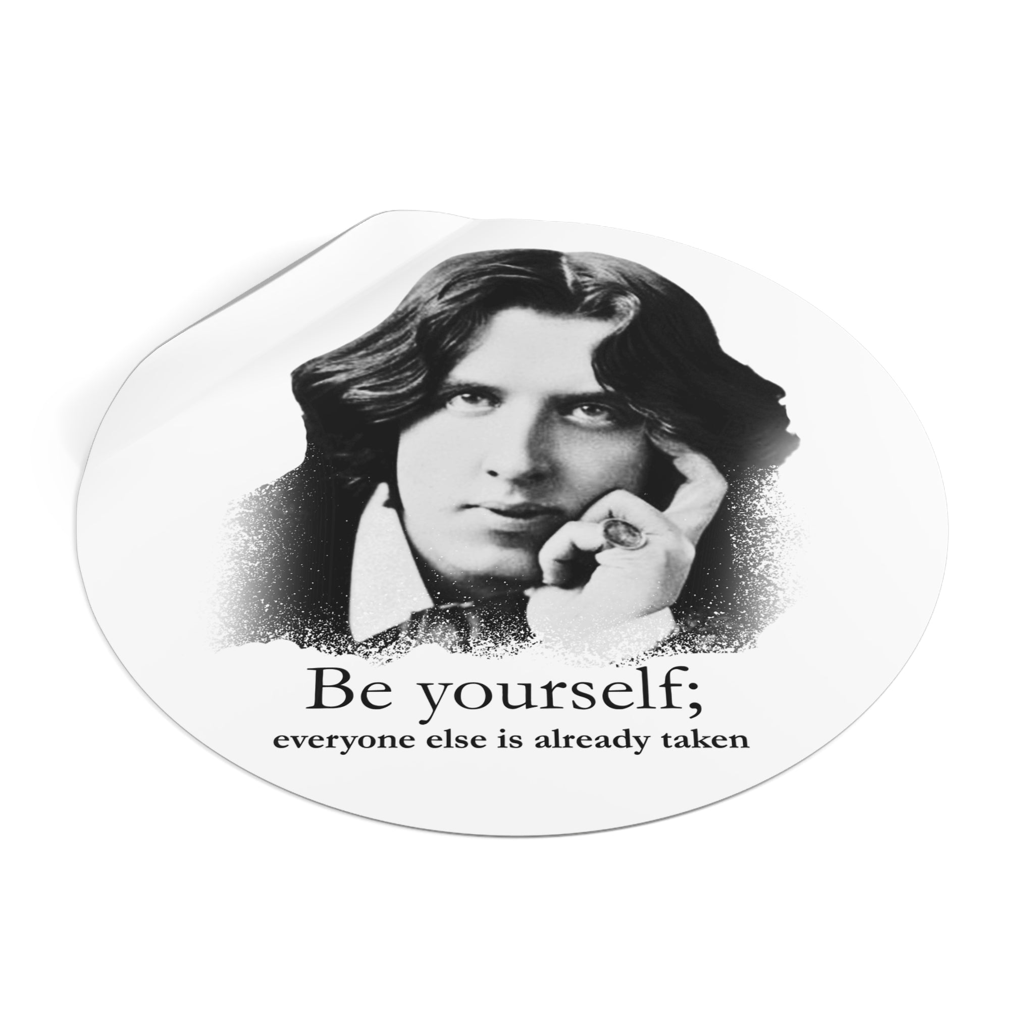 Oscar Wilde Sticker — "Be Yourself; everyone else is already taken" Inspirational Quote