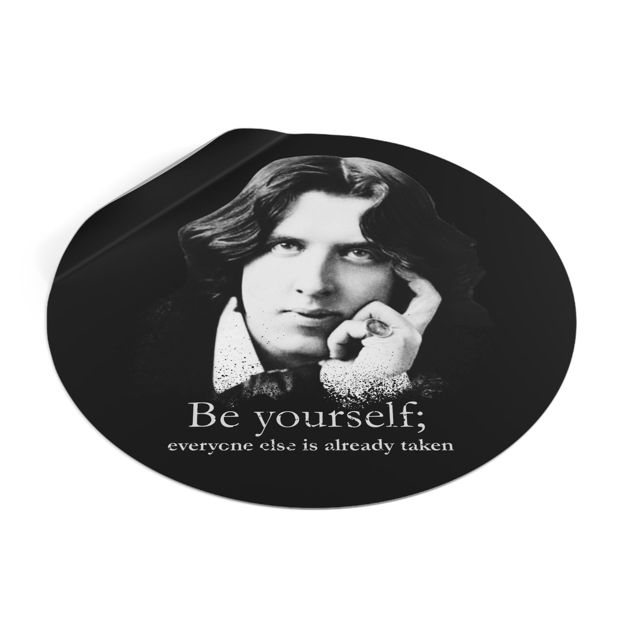 Oscar Wilde Sticker — "Be Yourself; everyone else is already taken" Inspirational Quote