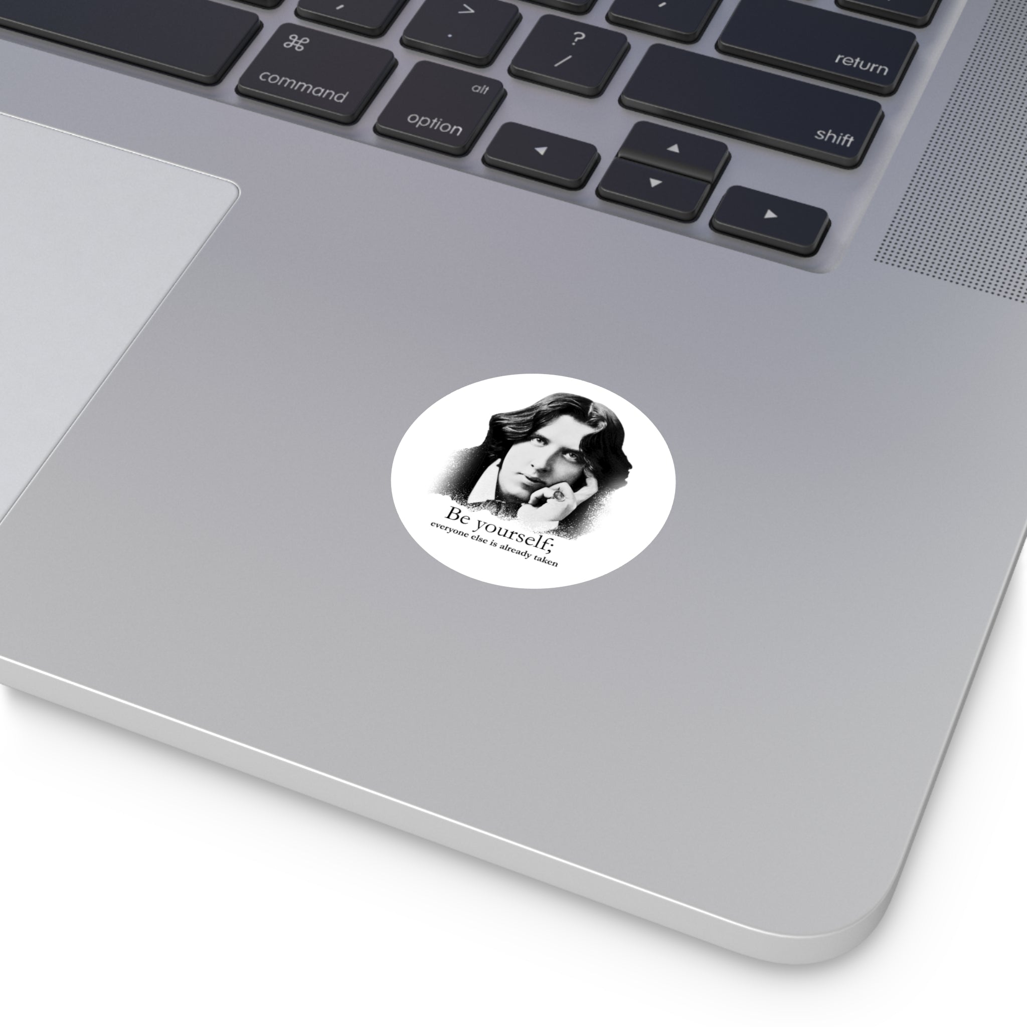Oscar Wilde Sticker — "Be Yourself; everyone else is already taken" Inspirational Quote