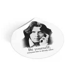 Oscar Wilde Sticker — "Be Yourself; everyone else is already taken" Inspirational Quote
