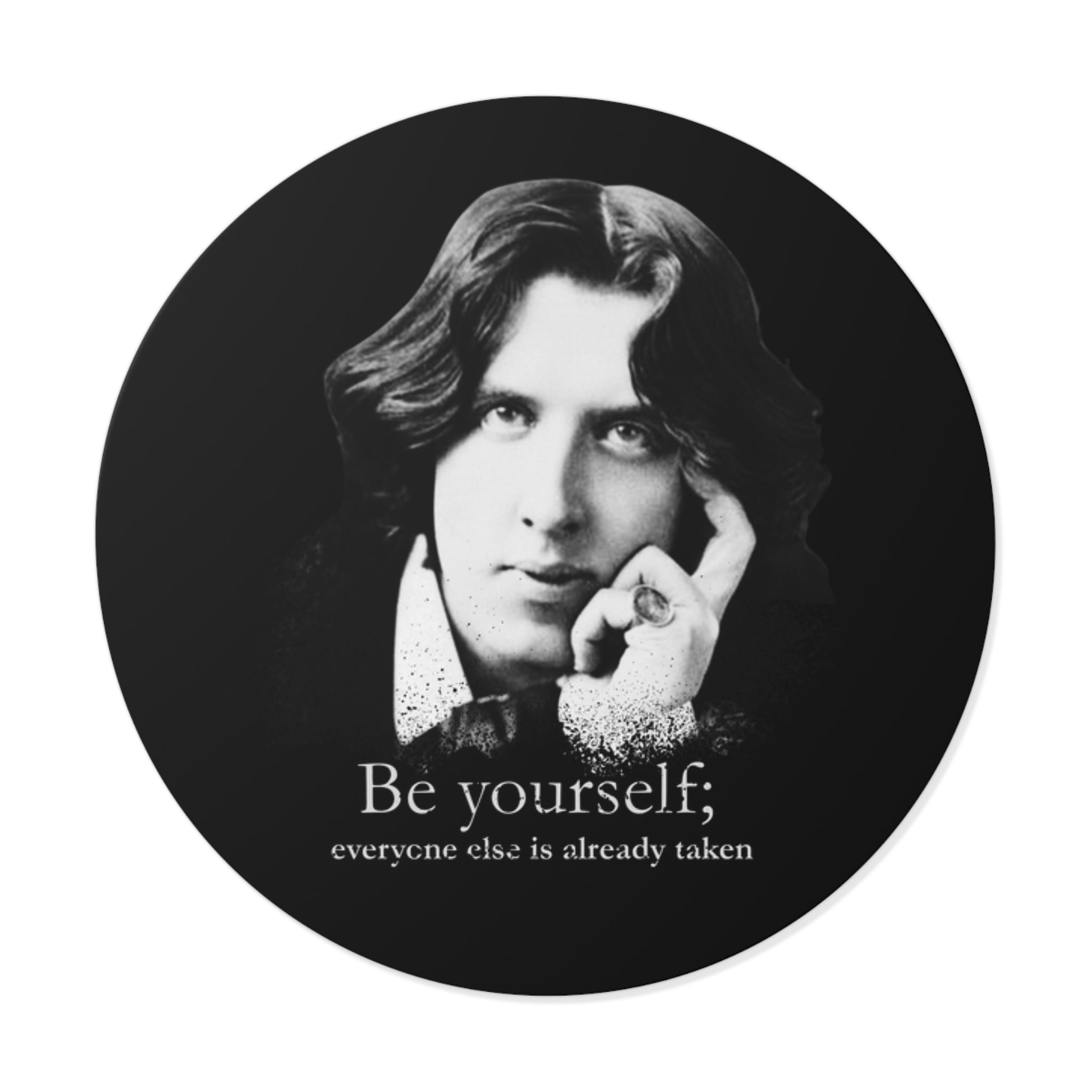 Oscar Wilde Sticker — "Be Yourself; everyone else is already taken" Inspirational Quote