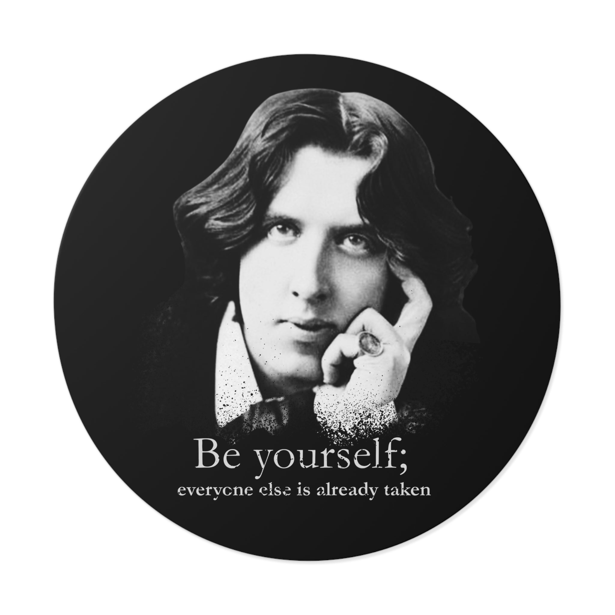 Oscar Wilde Sticker — "Be Yourself; everyone else is already taken" Inspirational Quote